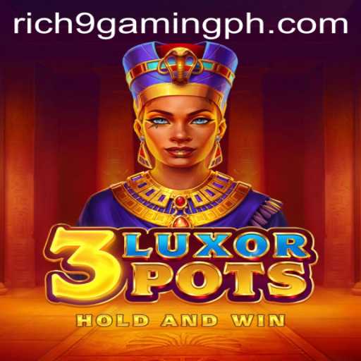 Unveiling the Thrills of 3LuxorPots: An Interactive Gaming Experience by Rich9 Gaming PH