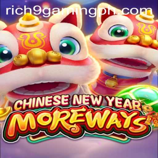 Discover the Excitement of CHINESENEWYEARMOREWAYS by Rich9 Gaming