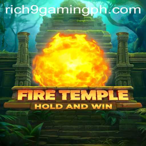 FireTemple: A Deep Dive into the Adventure-Packed Game by Rich9 Gaming PH